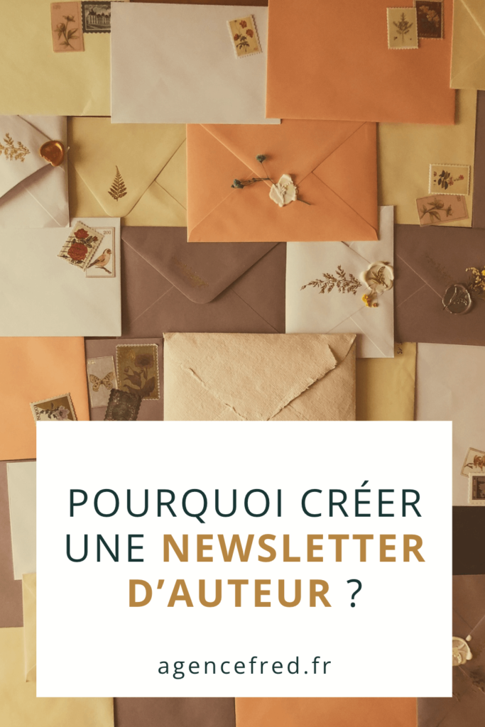 Pourquoi créer une newsletter d’auteur