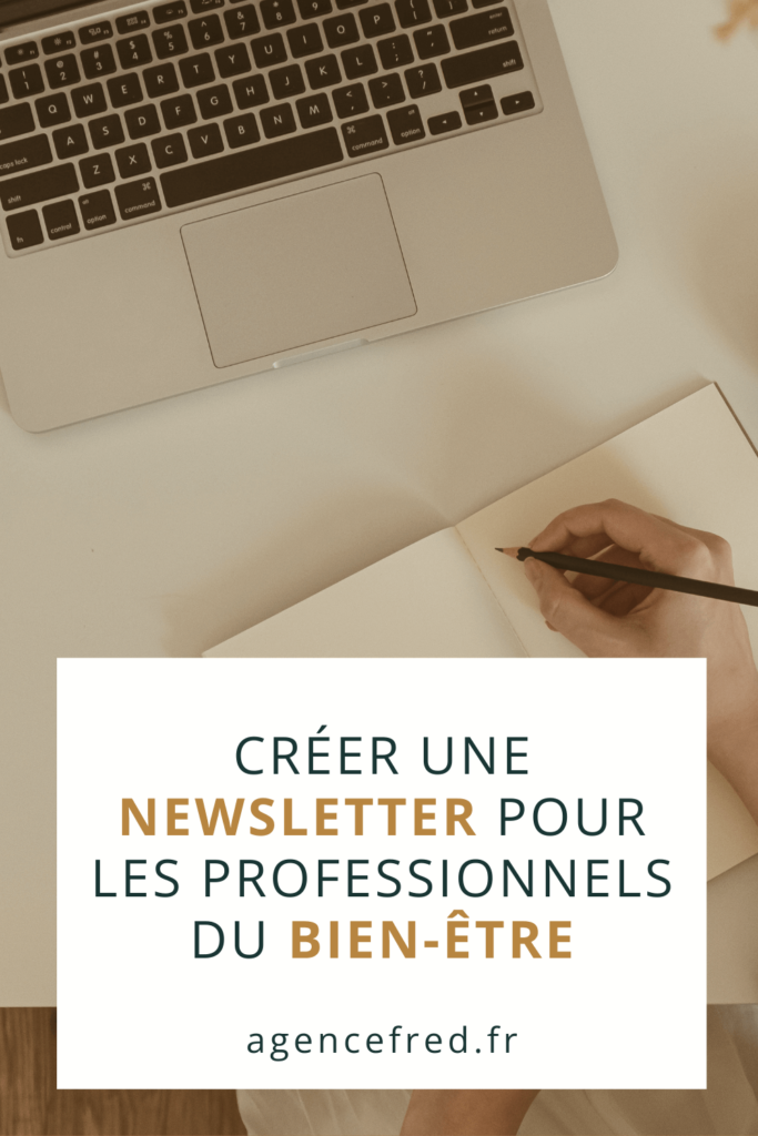 Créer une newsletter pour les professionnels du bien-être